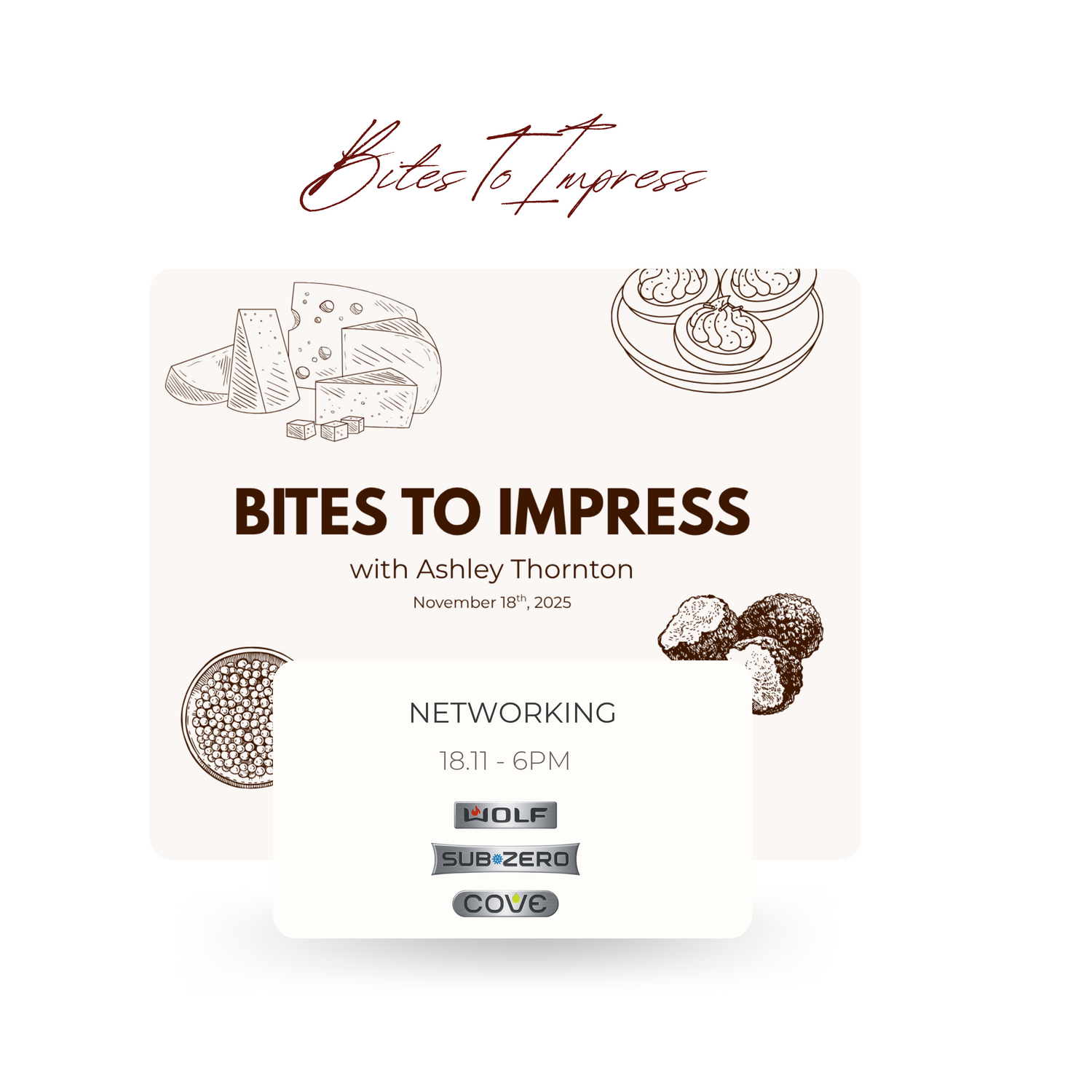 Bites to Impress with Ashley Thornton