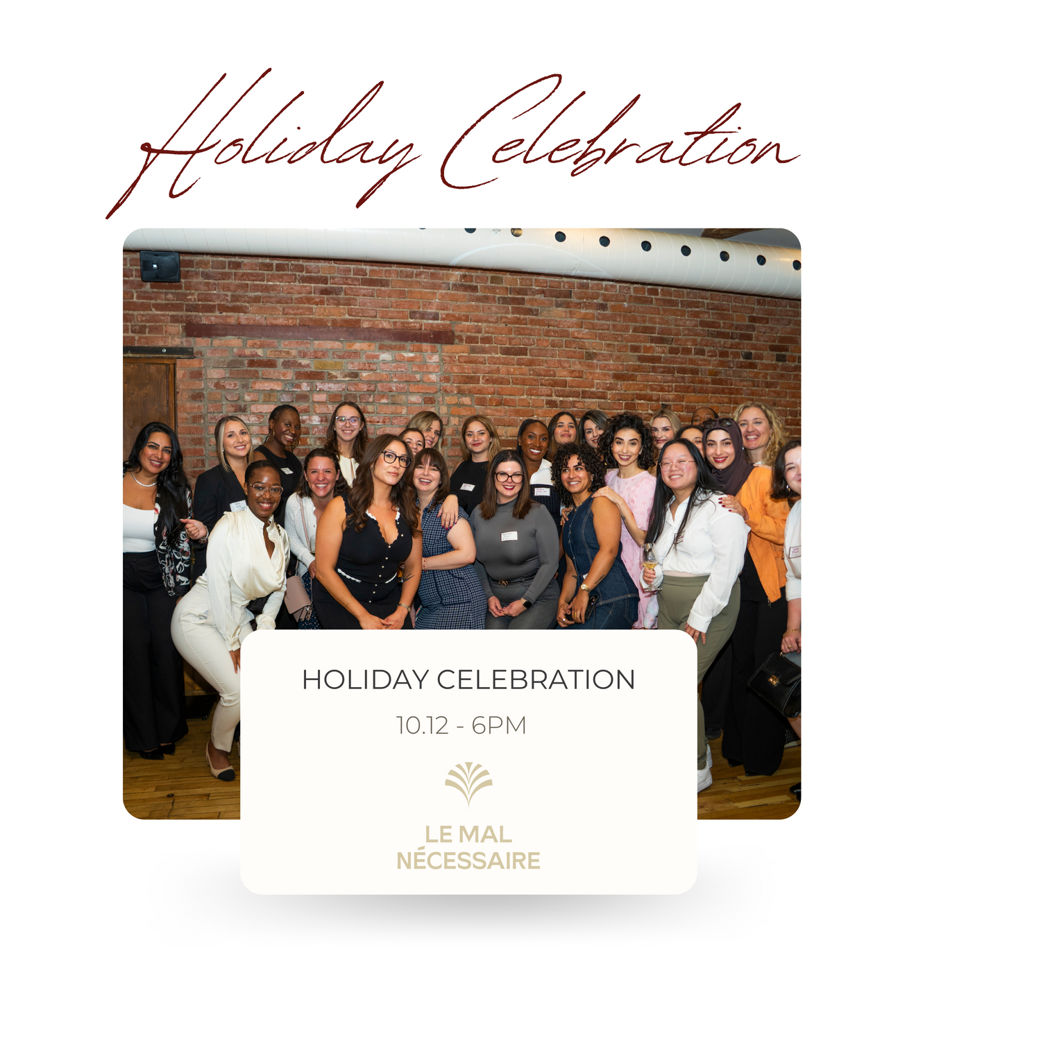 Holiday Celebration at Le Mal Nécéssaire