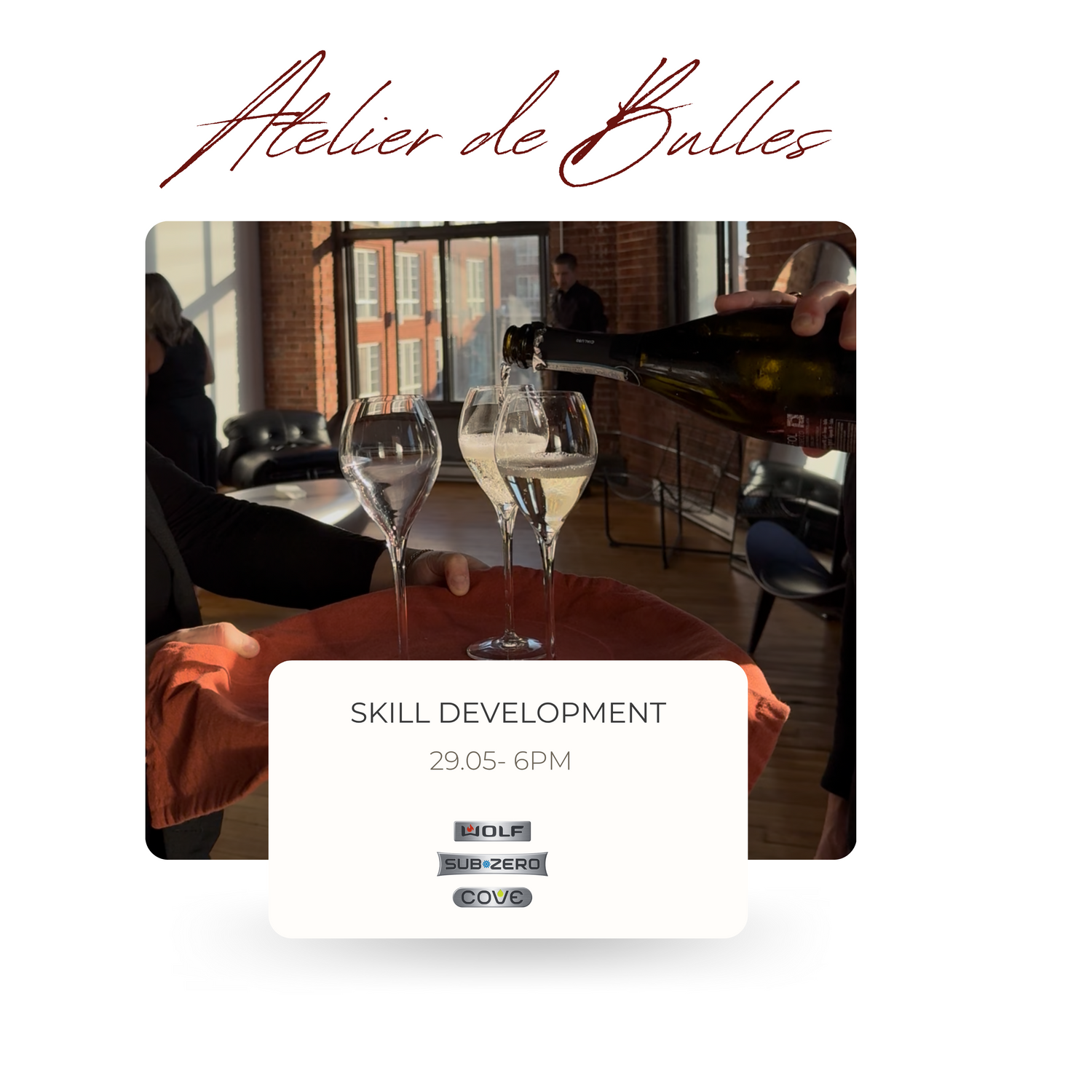 atelier de bulles wine workshop sub zero wolf montreal skill development